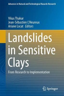 Landslides in Sensitive Clays: From Research to Implementation 1st ed. 2017