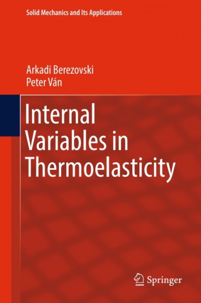 Internal Variables in Thermoelasticity
