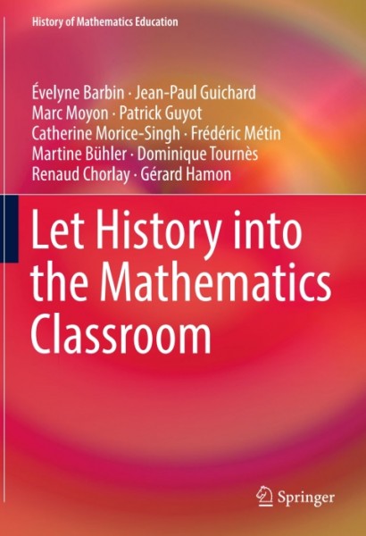 Let History into the Mathematics Classroom