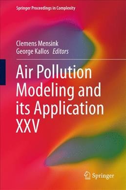 Air Pollution Modeling and its Application XXV 1st ed. 2018