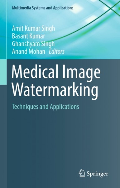Medical Image Watermarking: Techniques and Applications