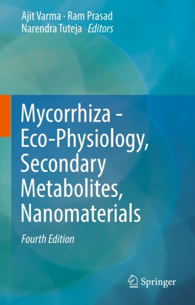 Mycorrhiza - Eco-Physiology, Secondary Metabolites, Nanomaterials