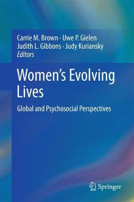 Women's Evolving Lives: Global and Psychosocial Perspectives 1st ed. 2017