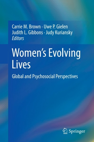 Women's Evolving Lives: Global and Psychosocial Perspectives
