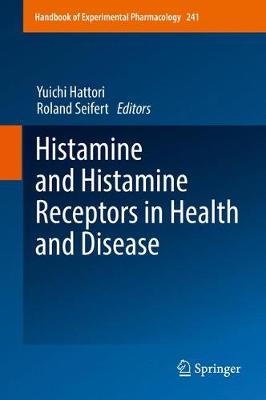 Histamine and Histamine Receptors in Health and Disease 2017 ed.