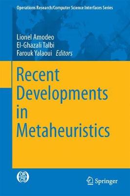 Recent Developments in Metaheuristics 1st ed. 2018