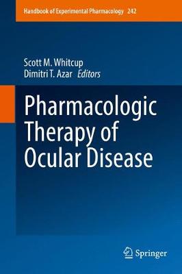 Pharmacologic Therapy of Ocular Disease 2017 ed.