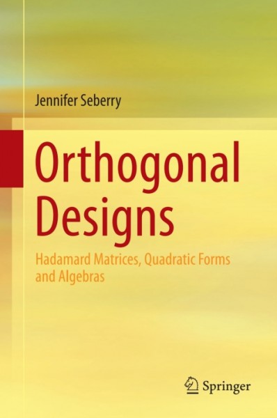 Orthogonal Designs: Hadamard Matrices, Quadratic Forms and Algebras