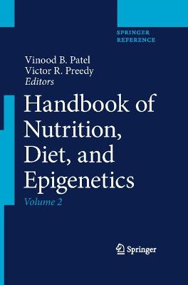 Handbook of Nutrition, Diet, and Epigenetics 1st ed. 2019