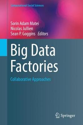 Big Data Factories: Collaborative Approaches 1st ed. 2017