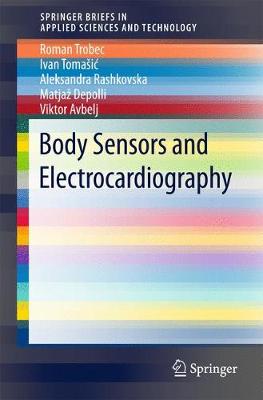 Body Sensors and Electrocardiography 1st ed. 2018