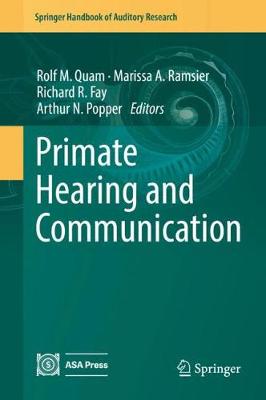 Primate Hearing and Communication 2017 ed.