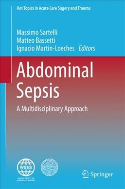 Abdominal Sepsis: A Multidisciplinary Approach
