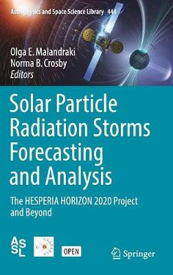Solar Particle Radiation Storms Forecasting and Analysis: The HESPERIA HORIZON 2020 Project and Beyond