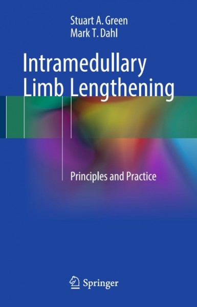 Intramedullary Limb Lengthening: Principles and Practice