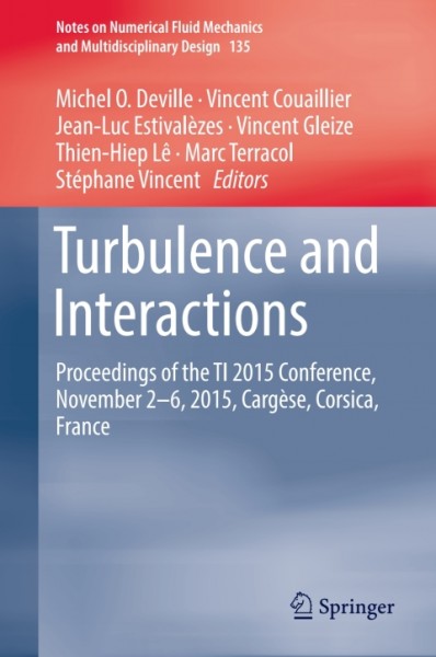 Turbulence and Interactions: Proceedings of the TI 2015 Conference, June 11-14, 2015, Cargese, Corsica, France