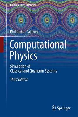 Computational Physics: Simulation of Classical and Quantum Systems 3rd ed. 2017