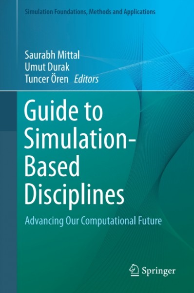 Guide to Simulation-Based Disciplines: Advancing Our Computational Future