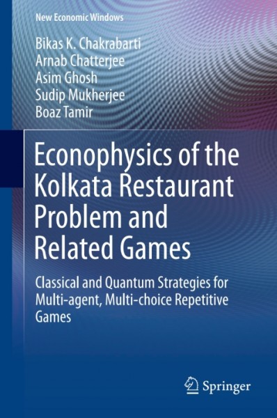Econophysics of the Kolkata Restaurant Problem and Related Games: Classical and Quantum Strategies for Multi-agent, Multi-choice Repetitive Games