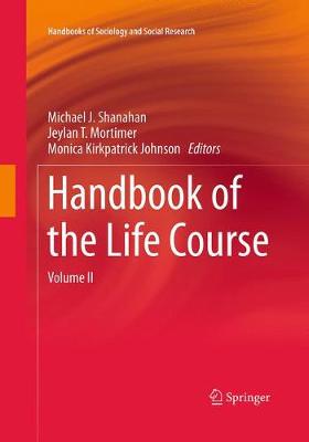 Handbook of the Life Course: Volume II 1st ed. 2016