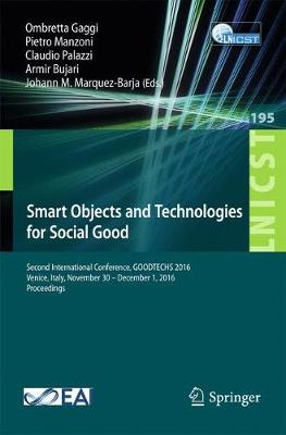 Smart Objects and Technologies for Social Good: Second International Conference, GOODTECHS 2016, Venice, Italy, November 30 - December 1, 2016, Proceedings