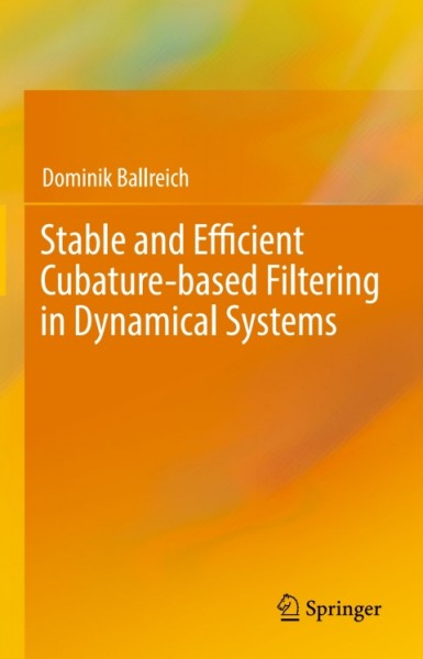 Stable and Efficient Cubature-based Filtering in Dynamical Systems