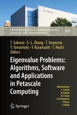 Eigenvalue Problems: Algorithms, Software and Applications in Petascale  Computing: EPASA 2015, Tsukuba, Japan, September 2015 1st ed. 2017