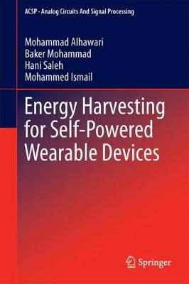 Energy Harvesting for Self-Powered Wearable Devices 1st ed. 2018