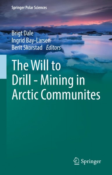 Will to Drill - Mining in Arctic Communites