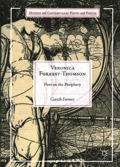 Veronica Forrest-Thomson: Poet on the Periphery 1st ed. 2017