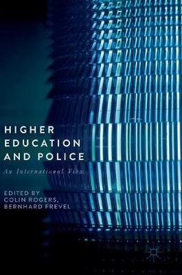 Higher Education and Police: An International View
