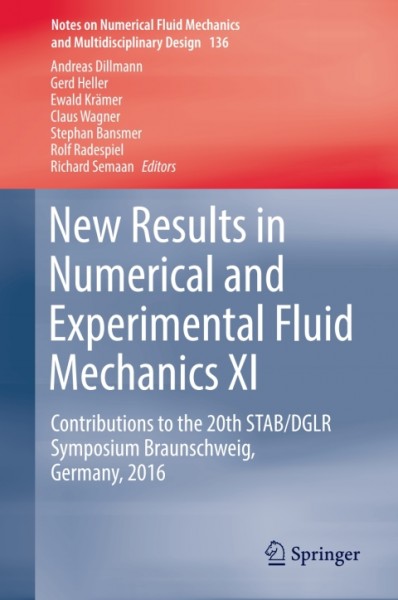 New Results in Numerical and Experimental Fluid Mechanics XI: Contributions to the 20th STAB/DGLR Symposium Braunschweig, Germany, 2016