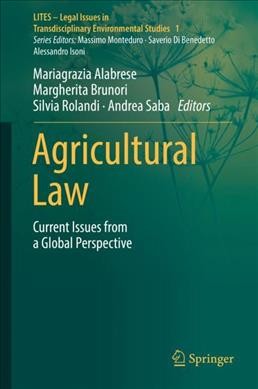 Agricultural Law: Current Issues from a Global Perspective 1st ed. 2017