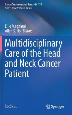 Multidisciplinary Care of the Head and Neck Cancer Patient 2018 ed.