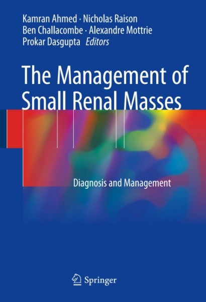 Management of Small Renal Masses: Diagnosis and Management