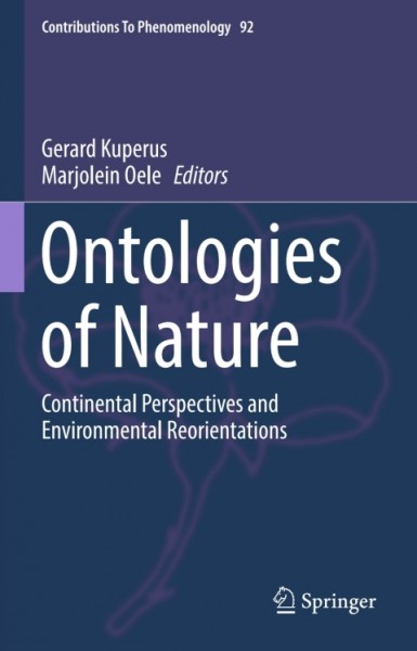 Ontologies of Nature: Continental Perspectives and Environmental Reorientations