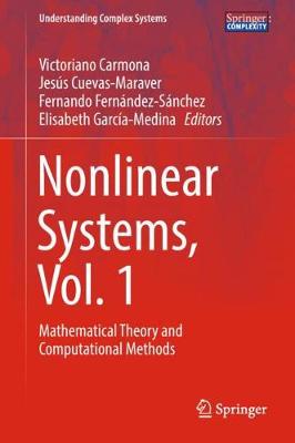 Nonlinear Systems, Vol. 1: Mathematical Theory and Computational Methods 2018 ed.