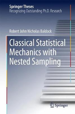 Classical Statistical Mechanics with Nested Sampling 1st ed. 2017