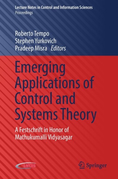 Emerging Applications of Control and Systems Theory: A Festschrift in Honor of Mathukumalli Vidyasagar