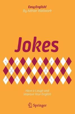 Jokes: Have a Laugh and Improve Your English 1st ed. 2018
