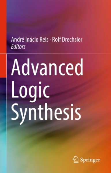 Advanced Logic Synthesis