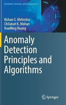 Anomaly Detection Principles and Algorithms 1st ed. 2017