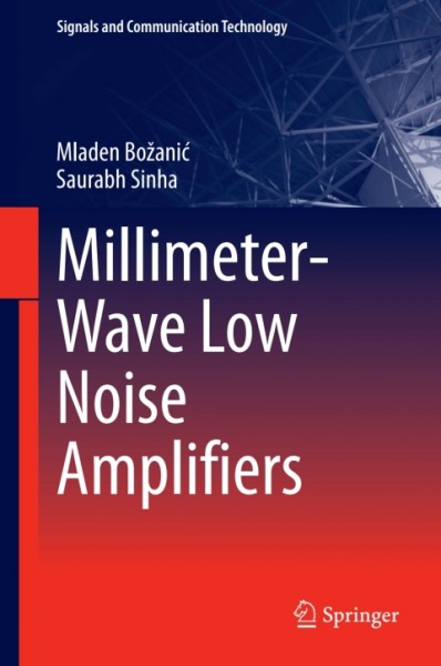 Millimeter-Wave Low Noise Amplifiers
