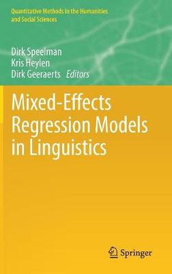 Mixed-Effects Regression Models in Linguistics 1st ed. 2018