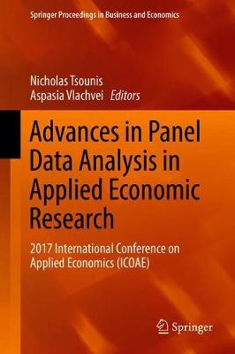Advances in Panel Data Analysis in Applied Economic Research: 2017 International Conference on Applied Economics (ICOAE)