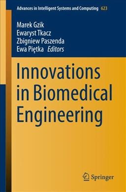 Innovations in Biomedical Engineering 1st ed. 2018