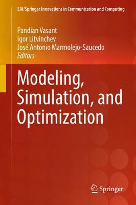 Modeling, Simulation, and Optimization 1st ed. 2018