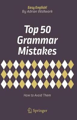 Top 50 Grammar Mistakes: How to Avoid Them