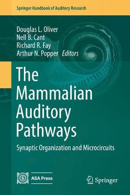 Mammalian Auditory Pathways: Synaptic Organization and Microcircuits