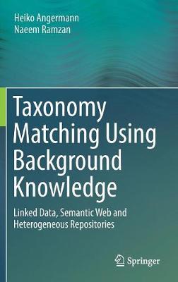 Taxonomy Matching Using Background Knowledge: Linked Data, Semantic Web and Heterogeneous Repositories